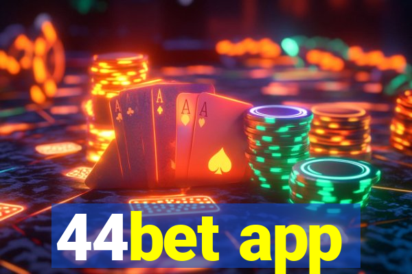 44bet app